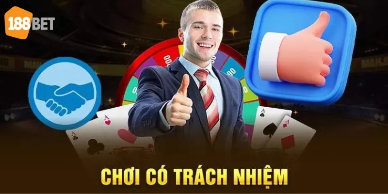 Những chính sách chơi có trách nhiệm 188Bet